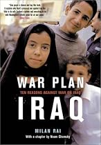 War Plan Iraq: 10 Reasons Against War with Iraq