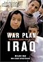 War Plan Iraq: Ten Reasons Against War with Iraq War Plan Iraq: Ten Reasons Against War with Iraq