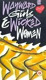 Wayward Girls And Wicked Women - Vol. 1 [VHS] [UK Import]