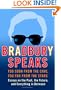Bradbury Speaks : Too Soon from the Cave, Too Far from the Stars