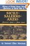 Sicily-Salerno-Anzio: January 1943-June 1944 (History of United States Naval Operations in World War II) (v. 9)