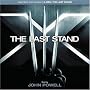 X-Men:  The Last Stand (Original Motion Picture)