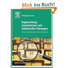 Begutachtung somatoformer und funktioneller St�rungen