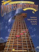The Guitar Chord Wheel Book: Over 22,000 Chords!