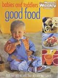 Good Food for Babies and Toddlers (