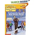 Frankenstein Doesn't Slam Hockey Pucks (The Adventures of the Bailey School Kids, #34) by  Debbie Dadey, Marcia T. Jones, and John Steven Gurney