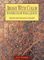 Awash with Color: Watercolor Wall Quilts