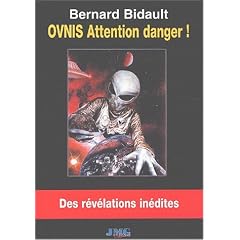 OVNIS. Attention danger !