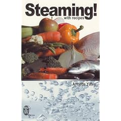 Steaming!: With Recipes