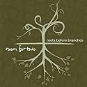 Roots Before Branches (Single)