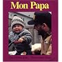 Mon papa (Parlons Livres!) (French Edition)