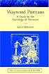 Wayward Puritans: A Study in the Sociology of Deviance, Classic Edition