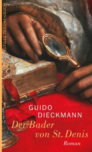 Aufbau Taschenbuch Der Bader von St. Denis: Roman
