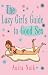 The Lazy Girl's Guide to Good Sex
