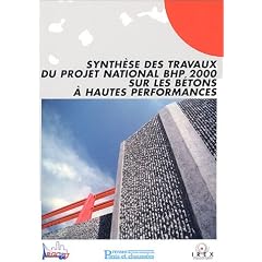 Synth�se des travaux du projet national BHP 2000 sur les b�tons � hautes performances