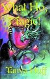 What Ho, Magic!