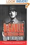 De Gaulle: The Rebel 1890-1944 (Norton Paperback)