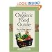The Organic Food Guide: How to Shop Smarter and Eat Healthier