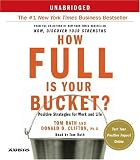 How Full Is Your Bucket? Positive Strategies for Work and Life