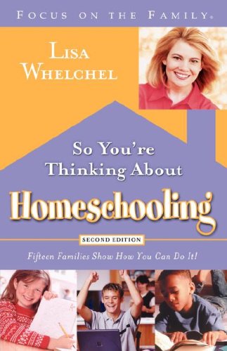 SO YOU'RE THINKING ABOUT HOMESCHOOLING