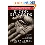 Blood Diamonds: Tracing The Deadly Path Of The World's Most Precious Stones