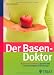 Der Basen-Doktor: Basische Ern