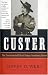 Custer and the Little Big Horn Controversy