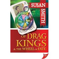 Of Drag Kings And the Wheel of Fate