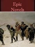 Epic Novels, An Anthology (9 books)