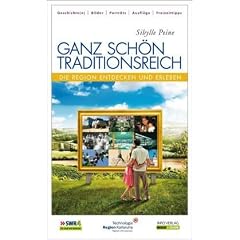 Ganz Sch�n Traditionsreich: Die Region entdecken und erleben