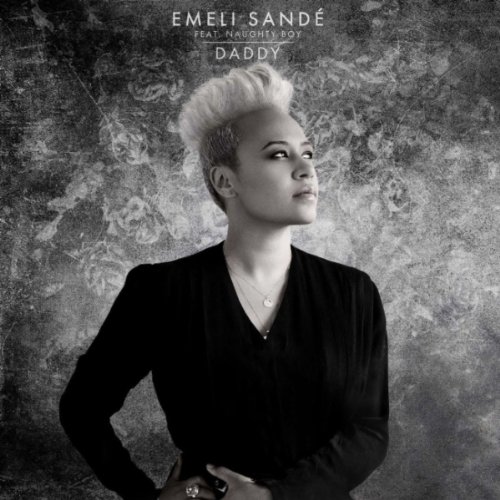 Emeli Sandé - Daddy (feat. Naughty Boy)