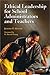 Books : Ethical Leadership for School Administrators and Teachers