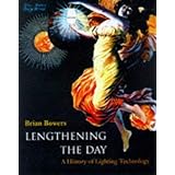 lengthening the day a history of lighting technology