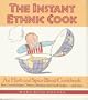 The Instant Ethnic Cook: An Herb and Spice Blend Cookbook