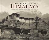 Im Schatten des Himalaya: Eine fotografische Erinnerung von Jean Claude White 1883-1908 - Kurt Meyer
