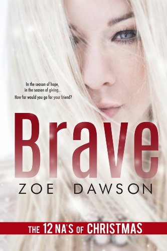 Brave by Zoe Dawson