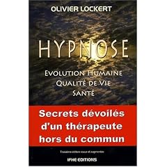 Hypnose : �volution Humaine, Qualit� de Vie, Sant�