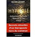 Hypnose : �volution Humaine, Qualit� de Vie, Sant�