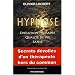 Hypnose : �volution Humaine, Qualit� de Vie, Sant�