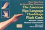 The American Sign Language Handshape Flash Cards Set II