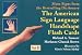 The American Sign Language Handshape Flash Cards Set II
