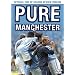 Manchester City - Pure Manchester [2006]
