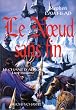 Noeud sans fin (le)
