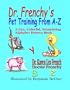 Frenchys Pet Training from A-Z