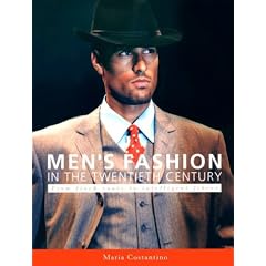 Men's Fashion in the Twentieth Century: From Frock Coats to Intelligent Fibres