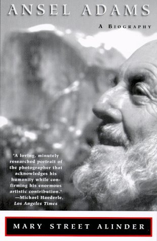 Ansel Adams: A Biography