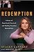 Image of Redemption: A Story of Sisterhood, Survival, and Finding Freedom Behind Bars