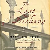 The Last Dickens: A Novel | [Matthew Pearl]