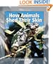 How Animals Shed Their Skin (Watts Library(tm): Animals)
