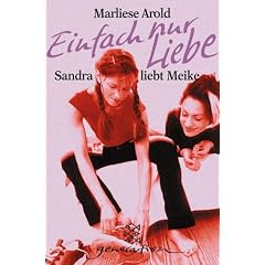 Einfach nur Liebe. Sandra liebt Meike.